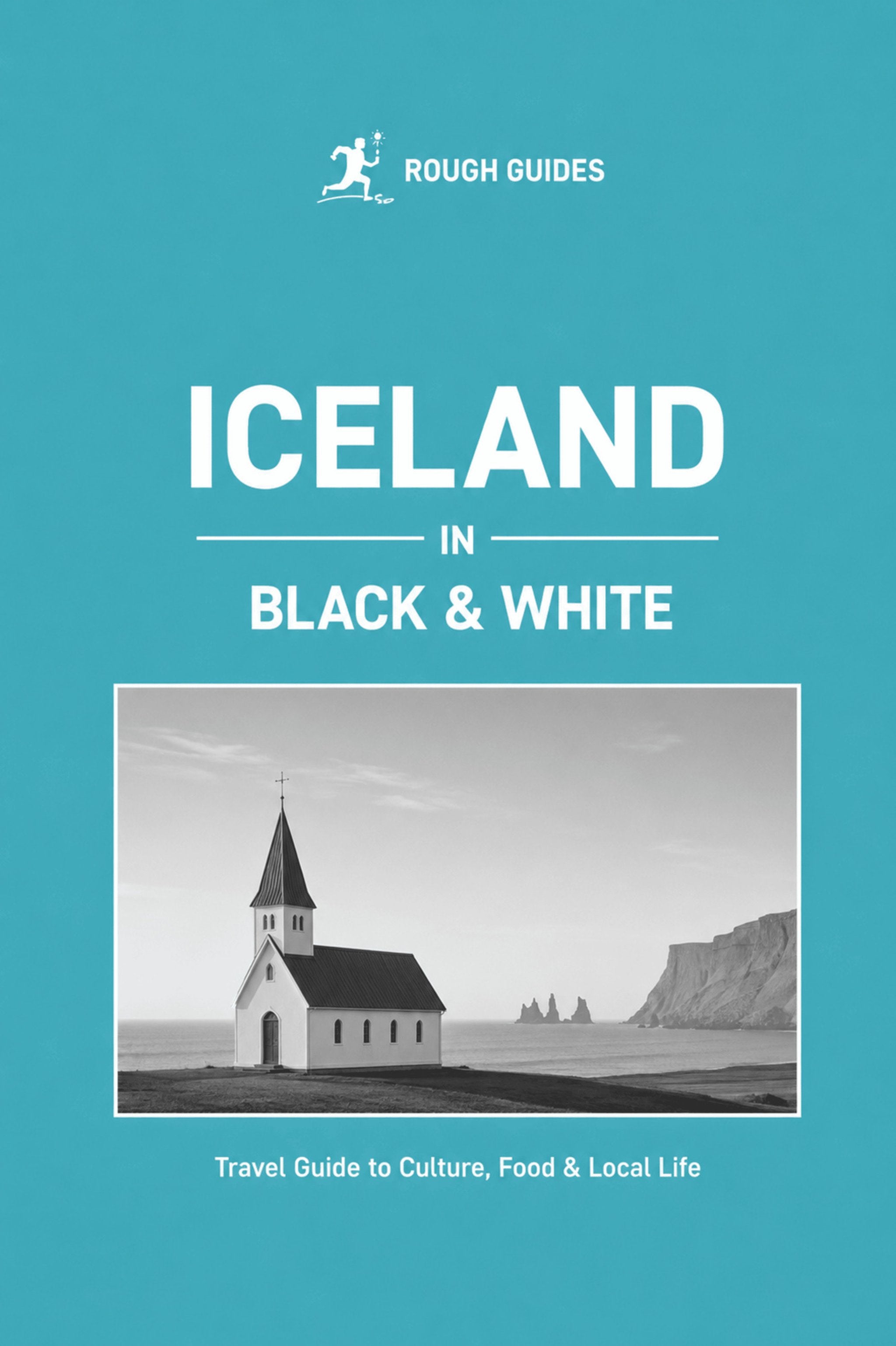 Cover image for Rough Guides Iceland in Black and White ISBN 9781835298800